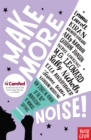 Make More Noise! : New stories in honour of the 100th anniversary of women's suffrage - eBook