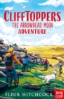 Clifftoppers: The Arrowhead Moor Adventure - eBook