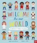 Welcome to Our World: A Celebration of Children Everywhere! - Book