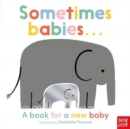 Sometimes Babies . . . - Book