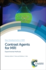 Contrast Agents for MRI : Experimental Methods - eBook
