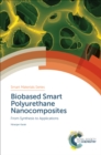 Biobased Smart Polyurethane Nanocomposites : From Synthesis to Applications - eBook