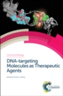 DNA-targeting Molecules as Therapeutic Agents - eBook