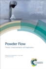 Powder Flow : Theory, Characterisation and Application - eBook