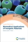 Biomedical Applications of Inorganic Materials - eBook