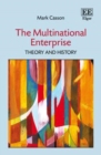 Multinational Enterprise : Theory and History - eBook