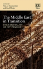 Middle East in Transition : The Centrality of Citizenship - eBook