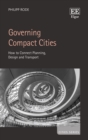 Governing Compact Cities : How to Connect Planning, Design and Transport - eBook