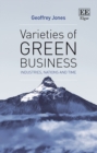 Varieties of Green Business : Industries, Nations and Time - eBook