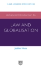Advanced Introduction to Law and Globalisation - eBook