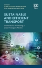 Sustainable and Efficient Transport : Incentives for Promoting a Green Transport Market - eBook