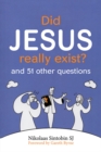 Did Jesus Really Exist? : And 51 Other Questions - Book