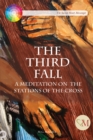 The Third Fall : Stations of the Cross - eBook