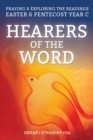 Hearers of the Word : Praying and Exploring the Readings for Easter and Pentecost Year C - Book