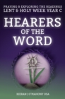 Hearers of the Word : Praying & exploring the readings Lent & Holy Week: Year C - Book