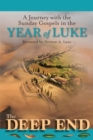 The Deep End : A Journey with the Sunday Gospels in the Year of Luke - eBook