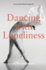 Dancing With Loneliness - Book