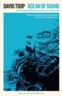 Ocean of Sound : Ambient sound and radical listening in the age of communication - Book