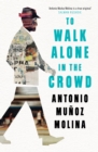 To Walk Alone in the Crowd - Book
