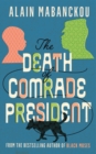 The Death of Comrade President - Book