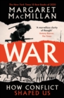 War : How Conflict Shaped Us - Book