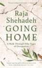 Going Home : A Walk Through Fifty Years of Occupation - Book