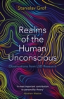 Realms of the Human Unconscious : Observations from LSD Research - Book