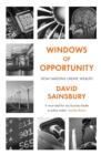 Windows of Opportunity : How Nations Create Wealth - Book