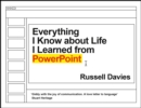 Everything I Know about Life I Learned from PowerPoint - Book