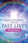 Discovering Your Past Lives Made Easy - eBook
