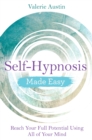 Self-Hypnosis Made Easy - eBook