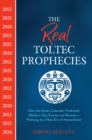 Real Toltec Prophecies - eBook