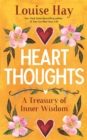 Heart Thoughts : A Treasury of Inner Wisdom - Book
