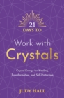 21 Days to Work with Crystals - eBook