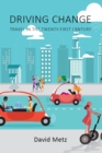 Driving Change : Travel in the Twenty-First Century - eBook