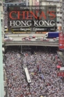 China's Hong Kong : The Politics of a Global City - Book