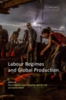 Labour Regimes and Global Production - eBook