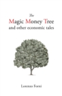 The Magic Money Tree and Other Economic Tales - Book
