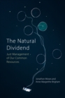 The Natural Dividend : Just Management of our Common Resources - eBook
