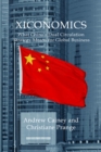Xiconomics : What China's Dual Circulation Strategy Means for Global Business - eBook