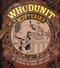 Whodunit Mysteries : Pit your wits against our team of sleuths to solve the cases - eBook