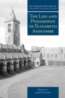 The Life and Philosophy of Elizabeth Anscombe - eBook