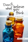 Don't Believe What You Think : Argument For and Against SCAM - eBook