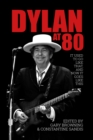 Dylan at 80 : It used to go like that, and now it goes like this - eBook