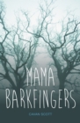Mama Barkfingers - eBook