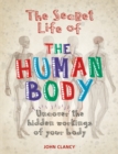 The Secret Life of the Human Body - eBook