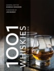 1001 Whiskies You Must Try Before You Die : Updated for 2021 - Book