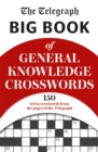 The Telegraph Big Book of General Knowledge Volume 1 - Book