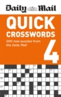 Daily Mail Quick Crosswords Volume 4 : 200 new puzzles from the Daily Mail - Book