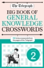 The Telegraph Big Book of General Knowledge Crosswords Volume 2 - Book